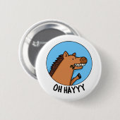 Oh Hayyy Funny Horse Pub Button (Vorne & Hinten)