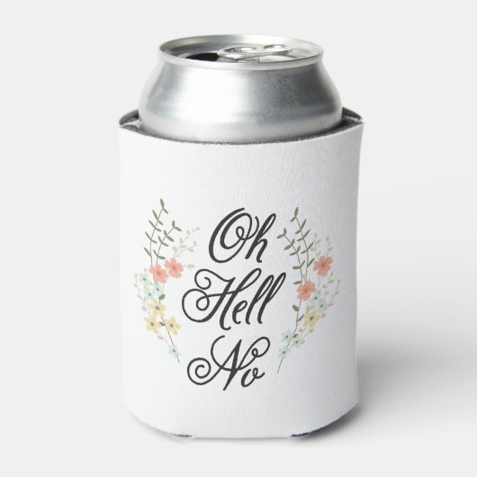 Oh Hell No can Cooler Cosy Dosenkühler (Kanne Vorderseite)