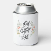 Oh Hell No can Cooler Cosy Dosenkühler (Kanne Rückseite)