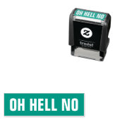 OH HELL NO Funny Nope Meme Sarcasm Spaß Joke Permastempel (Beispiel)