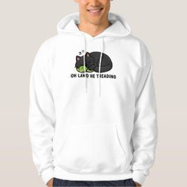 Oh Herrgott Er Tritt Hoodie