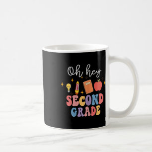 Oh Hey 2. Klasse Spaß zurück zur Schule Kaffeetasse