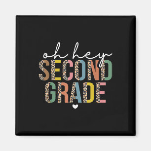 Oh Hey 2. Klasse Zurück zur Schule Leopard Für T Magnet