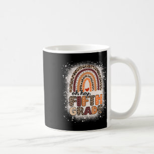 Oh Hey Fünfte Klasse Regenbogen Gebleicht 1. Tag d Kaffeetasse