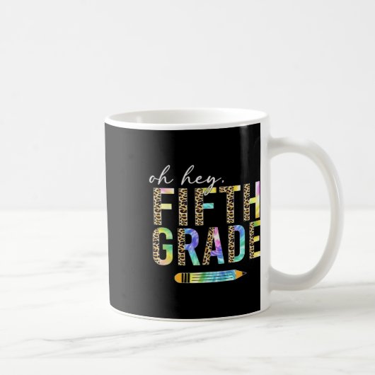 Oh Hey Fünfte Klasse Zurück zur Schule Schüler 5. Kaffeetasse (Rechts)