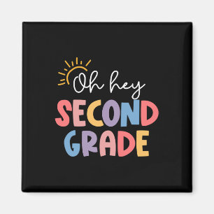Oh Hey Lehrer der zweiten Klasse Schüler 2. Klasse Magnet