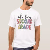 Oh hey Second Grade | Zweite Schule für Crew T-Shirt (Vorderseite)