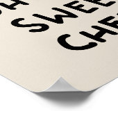 Oh, Hey Sweet Cheeks Poster (Ecke)