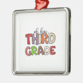 Oh Hey, Third Grade Ornament Aus Metall (Links)