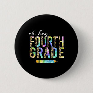 Oh Hey Vierte Klasse Ck Zur Schule Schüler 4. Klas Button