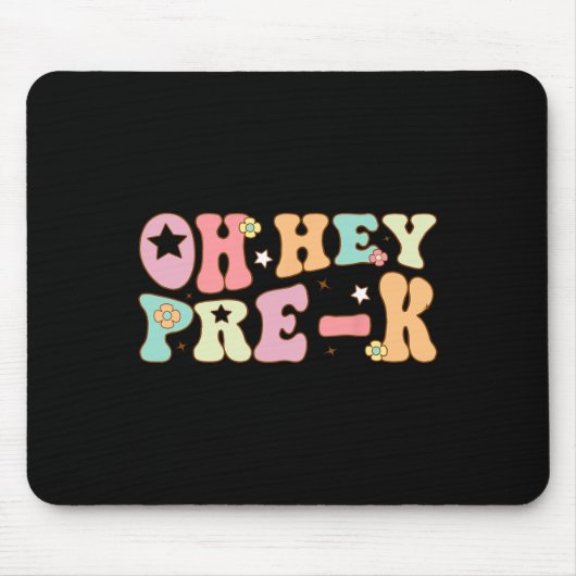 Oh Hey Vorschule Groovy Ck Zur Schule Glücklicher Mousepad (Vorne)