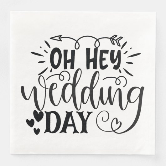 Oh Hey Wedding Day Serviette (Vorderseite)