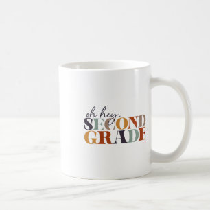 Oh Hey zweite Klasse Ck Zurück zur Schule für Lehr Kaffeetasse