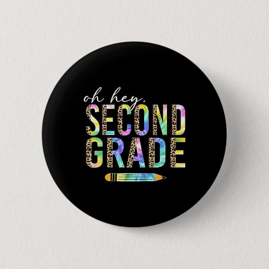 Oh Hey Zweitklässler Zurück zur Schule Schüler 2.  Button (Vorderseite)