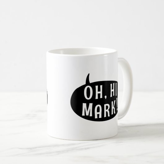 Oh Hi Mark Funny Humore Phrase Speech Bubble Kaffeetasse (VorderseiteRechts)