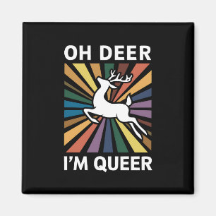 Oh Hirsch ich bin queer Regenbogen LGBT Stolz Schw Magnet