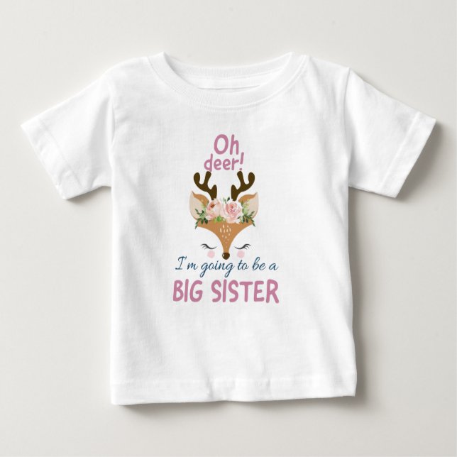 Oh, Hirsch, ich werde eine große Schwester sein, S Baby T-shirt (Vorderseite)