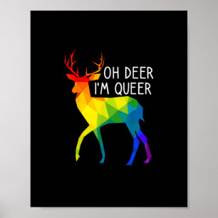 Oh Hirsch Queer LGBTQ Stolzfeier Monat Poster