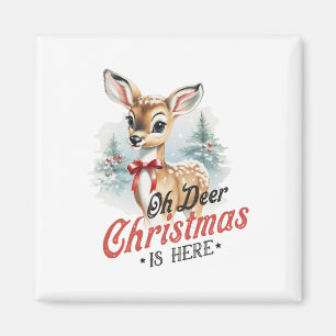Oh Hirsch Weihnachten ist hier Süße Mbi Tier Vinta Magnet