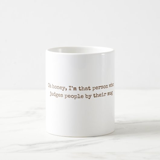 Oh Honey, I’m That Person – Funny Cozy Retro Quote Kaffeetasse (Mittel)