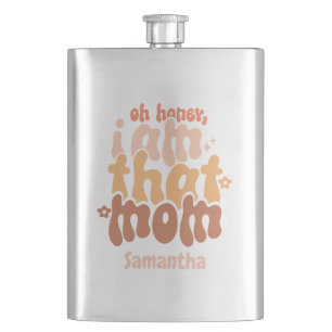 Oh Honey, ich bin diese Mama Flachmann