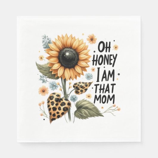Oh Honey, ich bin diese Mama Serviette (Vorderseite)