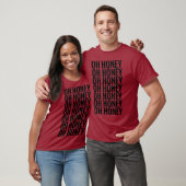 OH HONEY TRIXIE T-Shirt (Unisex)