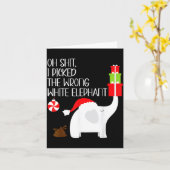 Oh I Cked The Wrong White Elephant Ugly Christmas Karte (Gelbe Blume)