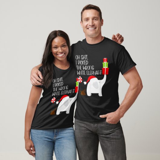 Oh I Cked The Wrong White Elephant Ugly Christmas T-Shirt (Unisex)