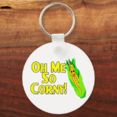 Oh, ich so Corny Schlüsselanhänger (Vorderseite)