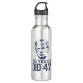 Oh ja, er tat 47 Trump 2024 Edelstahlflasche (Vorderseite)