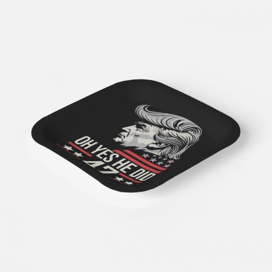 Oh ja, er tat 47 Trump 2024 Pappteller (Gewinkelt)