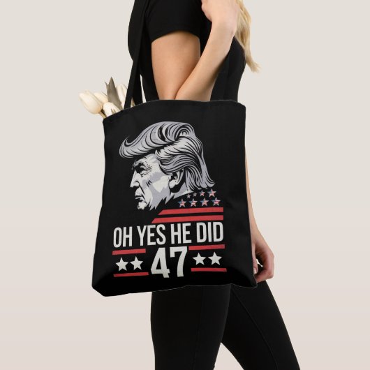 Oh ja, er tat 47 Trump 2024 Tasche (Von Nahem)