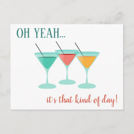 OH JA.Es ist so ein Tag Postkarte