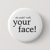 Oh ja Knopf Button (Vorderseite)