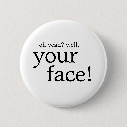 Oh ja Knopf Button (Vorderseite)