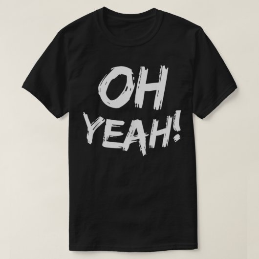 Oh, ja T-Shirt (Design vorne)
