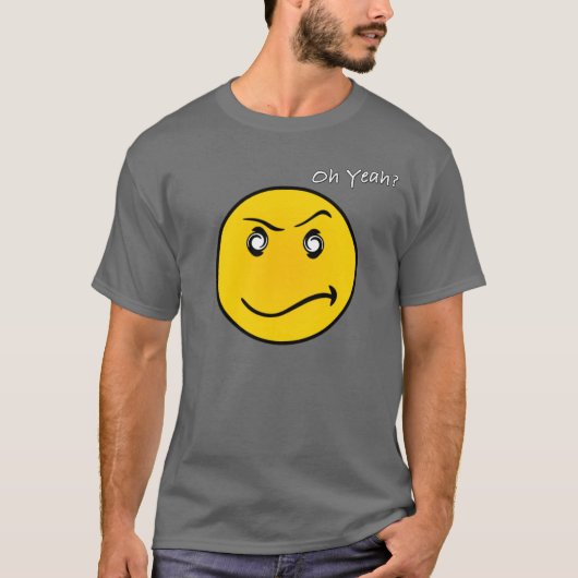 Oh ja? T-Shirt (Vorderseite)