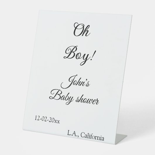 oh Junge Mädchen Babydusche geben den Namen Datum  Sockelschild (Vorderseite)