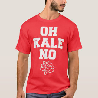 Oh Kale No Distressed Vegetarians Leaf Cabbage T-S T-Shirt