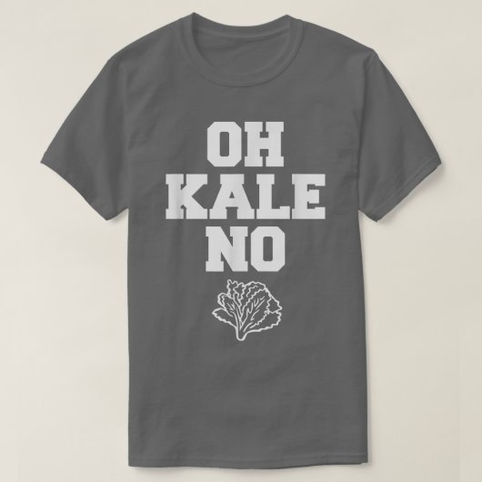Oh Kale No Distressed Vegetarians Leaf Cabbage T-Shirt (Design vorne)