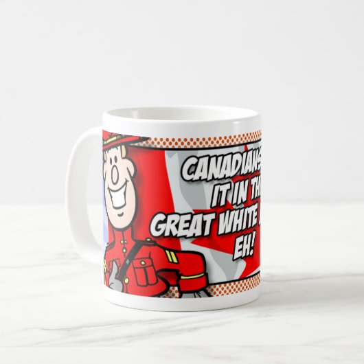 Oh, Kanada EH! Kaffeetasse (Vorderseite Links)