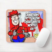 Oh, Kanada EH! Mousepad (Mit Mouse)
