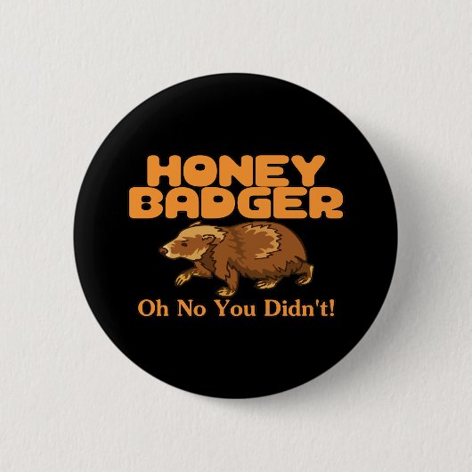 Oh kein Honig-Dachs Button (Vorderseite)