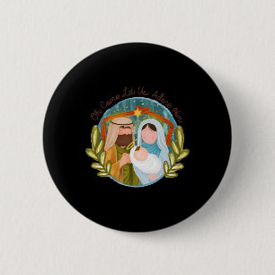 Oh, kommen Sie Lass uns Adore Ihm Ba Button