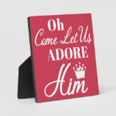 Oh, kommen Sie Lass uns Adore Ihm Christliche Weih Fotoplatte (Vorderseite)