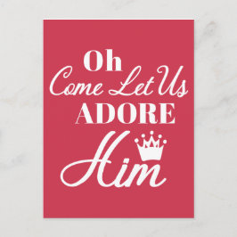 Oh, kommen Sie Lass uns Adore Ihm Christliche Weih Postkarte