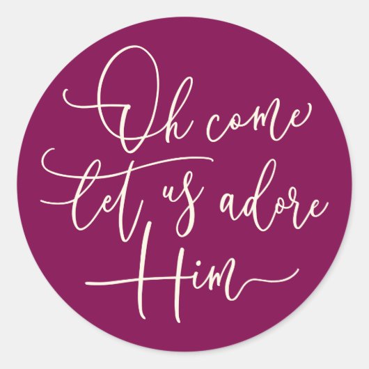 Oh, kommen Sie Lass uns Adore Ihm Skript Weihnacht Runder Aufkleber (Vorderseite)