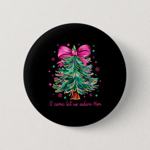 Oh kommt lasst uns ihn anbeten Jesus Christliches Button