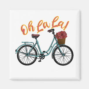 Oh La French Bicycle Funny French Redewendungen Magnet